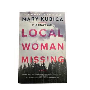 LOCAL WOMAN MISSING by Mary Kubica Paperback Book Psychological Thriller Fiction